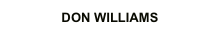 DON WILLIAMS