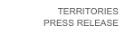TERRITORIES
PRESS RELEASE