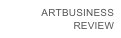 ARTBUSINESS
REVIEW